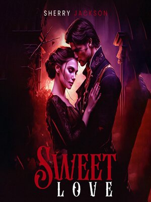 cover image of Sweet Love